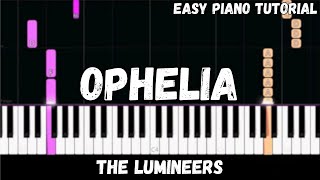 The Lumineers  Ophelia Easy Piano Tutorial [upl. by Chiquita]