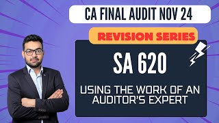 SA 620 Revision I CA Final Audit Nov 24 Exams  CA Rakesh Sarediya [upl. by Ylas]