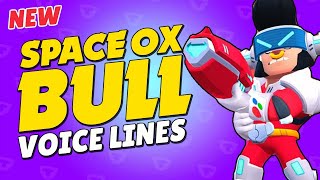 Space Ox Bull All Voice Lines  Brawl Stars [upl. by Adiv]