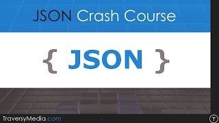 JSON Crash Course [upl. by Eixirt227]