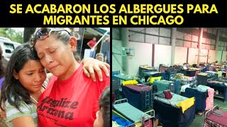 SE ACABARON LOS ALBERGUES PARA MIGRANTES EN CHICAGO [upl. by Tremann]