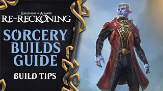 Kingdom Of Amalur ReReckoning Sorcery Builds Guide [upl. by Sirhc]