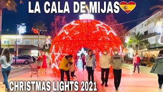 LA CALA DE MIJAS CHRISTMAS LIGHTS 2021 Malaga Spain  Walk Tour 4K [upl. by Kcirdled483]