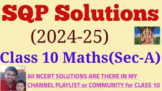 Class 10 Maths SQP 202425 Solutions SectionA  SQP solutions 2425 for 1marks  Ass amp Reason [upl. by Aivyls]