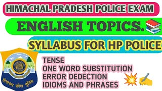 ENGLISH TOPICS ✍️AND SYLLABUS FOR HP POLICE EXAM 2024📚 HIMACHAL PRADESH POLICE SYLLABUS 2024 [upl. by Essyla]