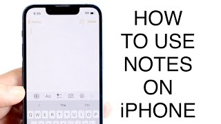 How To Use iPhone Notes Complete Beginners Guide [upl. by Keligot]