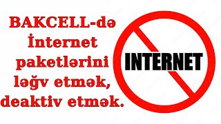 Bakcellde AYLIQ HEFTELIK VE GUNLUK internet paketini legv et internet paketini deaktiv et [upl. by Aloke]