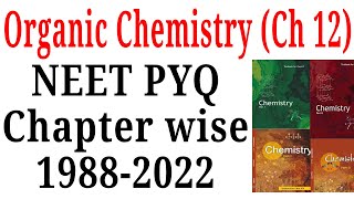 Organic chemistry class 11 chapter 12 NEET pyq last 35 years [upl. by Riorsson]