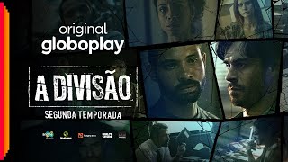 A Divisão 2ª temporada  Original Globoplay [upl. by Nylesaj424]