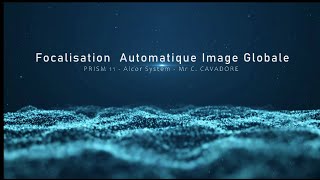 Logiciel PRISM 11  Focalisation sur Image Globale [upl. by Llarret736]