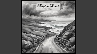 Raglan Road [upl. by Ogata]