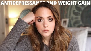 My Experience with Antidepressants and Weight gain  Zoloft Wellbutrin and Lexapro [upl. by Iatnahs]