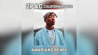 2PAC  Cali Love AMAPIANO REMIX DJ FATO K9 ZOOMA KAY [upl. by Ttayh]