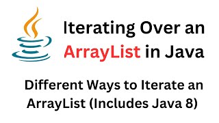 Iterating Over an ArrayList  Different Ways to Iterate an ArrayList Includes Java 8 java java8 [upl. by Mehsah736]