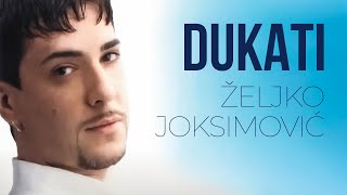 Željko Joksimović  Dukati Official Music Audio 2001 [upl. by Nennerb628]