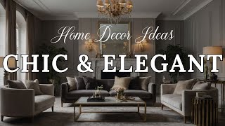 Chic amp Elegant Home Decor Ideas  Interior Designs for a Stylish Home [upl. by Honey]