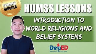 HUMSS Lessons for Grade 11 and Grade 12  Introduction to World Religions and Belief Systems  DepEd [upl. by Mahtal200]