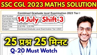 Set3  SSC CGL 2023 Maths Solution  14 July 3rd Shift Solved Paper Must watch for Mains🔥 [upl. by Abercromby]