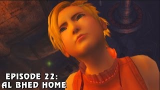 Final Fantasy X HD RemasterEpisode 22 Al Bhed Home [upl. by Akcinat]