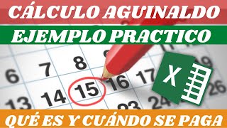 ¡💥 AGUINALDO 2024 💥  ¿ Como se Calcula 🚀 ¿ Cuándo se paga ➡️ EJEMPLO Práctico en EXCEL [upl. by Yregerg166]