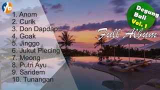 DEGUNG BALI Vol1 Full Album 1 Jam Nonstop [upl. by Jaeger]