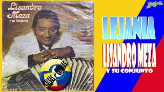 Lejanía ♪ Lisandro Meza Y Su Conjunto [upl. by Metabel178]