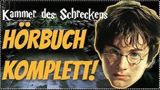 GANZ Harry Potter und die Kammer des Schreckens Hörbuch VOLL ALLE TEILE Harry Potter Hörbuch Deutsch [upl. by Bonina189]