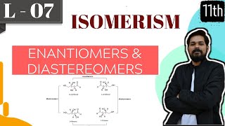 Isomerism । Class 11 L7  Optical Isomerism  Part 3  Diastereomers  Enantiomers  Identical [upl. by Heidy901]