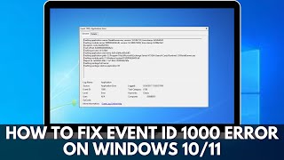 How to Fix Event ID 1000 Error on Windows 1011 [upl. by Frymire]