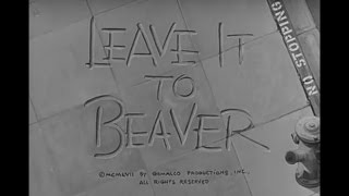 Leave It To Beaver Opening Credits and Theme Song [upl. by Wailoo958]