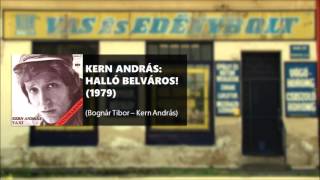 Kern András Halló Belváros NDK turmixgép Rádiókabaré 1979 [upl. by Towroy]