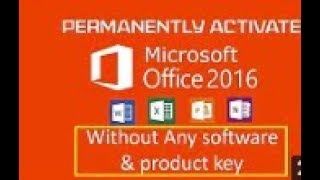 How to Permanently Activate Microsoft Office 2016 Pro Plus Without Any Software And Product Key [upl. by Sixela855]