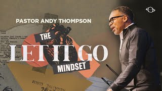 Pastor Andy Thompson  The Let It Go Mindset  111024 [upl. by Kiehl]