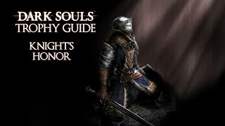 Dark Souls  Knights Honor Trophy  Achievement Guide [upl. by Notrab]