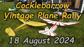 Cocklebarrow August 2024 Vintage Model Plane Rally England  18 Aug 2024 [upl. by Arquit]