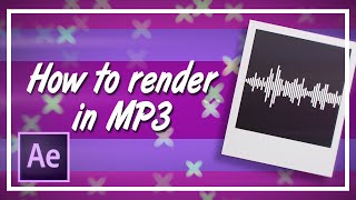 How To Export an Audio File MP3 From After Effects [upl. by Zelle]