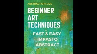 Beginner Acrylic Painting  Fast amp Easy Impasto Art Super Beginner [upl. by Aikemal359]