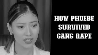 PHOEBE FRUCTUOSO  HOW I SURVIVED… [upl. by Aicillyhp988]