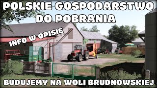 POBIERZ GOSPODARSTWO♦BUDOWANIE POLSKIEGO GOSPODARTWA ♦ ZAPIS DO POBRANIA ♦ Wola Brudnowska ♦ FS 19 [upl. by Ab768]