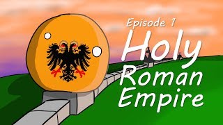 Road to Germany 01  The Holy Roman Empire [upl. by Teddy]