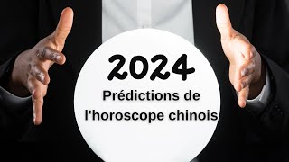 Prédictions de lhoroscope chinois 2024 [upl. by Ecilayram303]