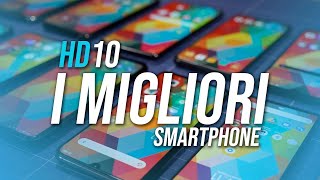 I MIGLIORI SMARTPHONE da COMPRARE  HD10  Guida Acquisto inizio 2020 [upl. by Rehm494]