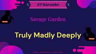 Savage Garden  Truly Madly Deeply  Karaoke [upl. by Adahsar]