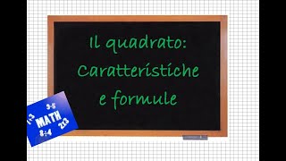 Il quadrato caratteristiche e formule [upl. by Ahsieym]