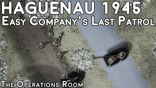 Haguenau  Easy Companys Last Patrol 1945  Animated [upl. by Dedra]