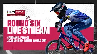 LIVE  Round Six  2023 UCI BMX Racing World Cup [upl. by Whallon]