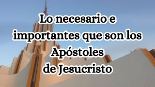 Lo necesario e importantes que son los Apóstoles de Jesucristo 📖​📖​ Estudio bíblico LLDM [upl. by Palumbo]