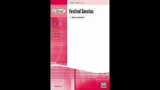 Festival Sanctus SATB by John Leavitt – Score amp Sound [upl. by Timon646]