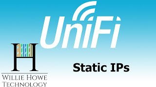 UniFi Static IP Addresses [upl. by Triplett784]