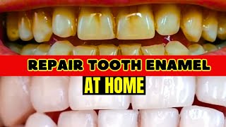 repair tooth enamel at home how to repair tooth decay naturally how to fix a cavity at home 🦷 [upl. by Petronella]